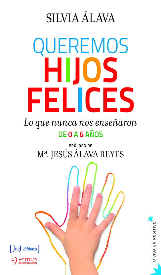 Queremos Hijos Felices - Silvia Álava
