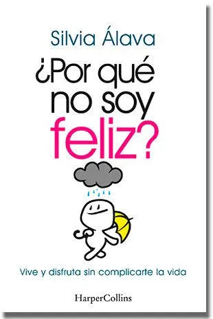 Portada de '¿Por qué no soy feliz?'. (Photo: HARPER COLLINS)