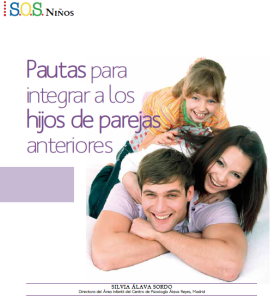 Pautas para integrar a los hijos de parejas anteriores